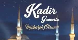 Kadir Gecesi 2026 İçin En Anlamlı Mesajlar! Dualı, Ayetli ve Resimli Kandil Sözleriyle Hayırlı Kandiller Dileyin!